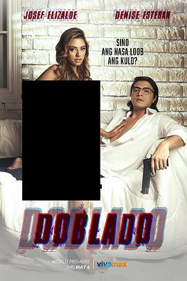 麻花影视《多布拉多 Doblado》免费在线观看