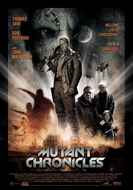 麻花影视《变异编年史 Mutant Chronicles》免费在线观看